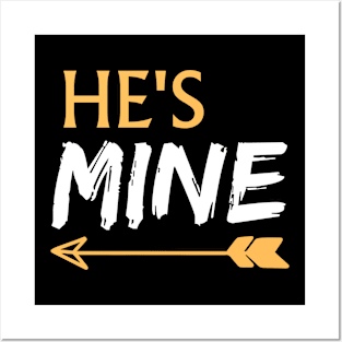 HE'S Mine Posters and Art